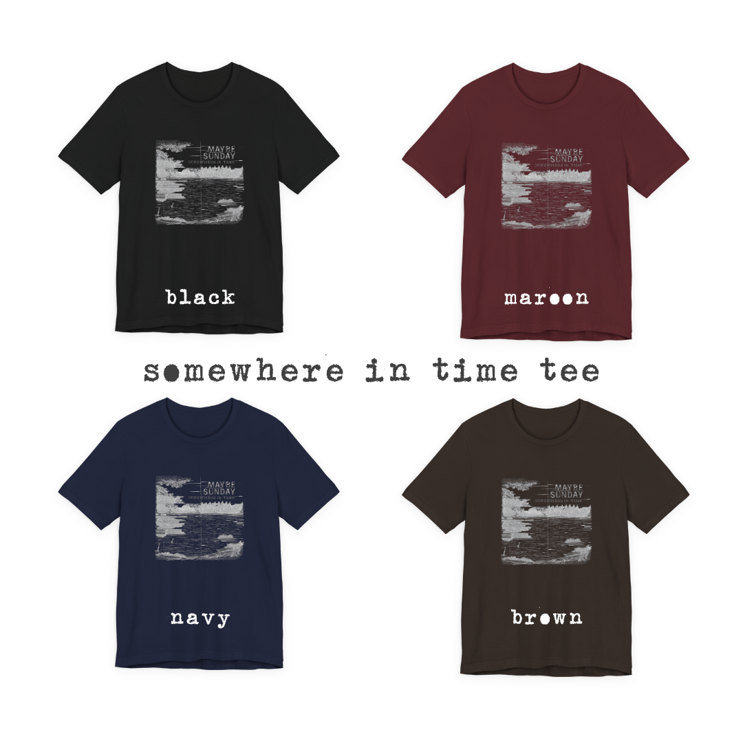 Somewhere in Time Tee